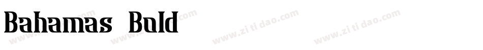 Bahamas Bold字体转换
